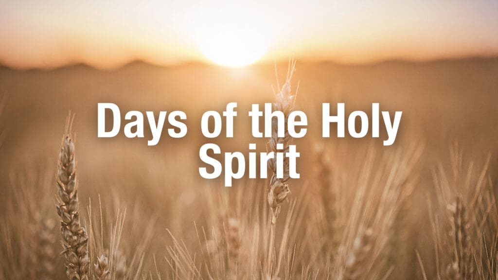 Days of the Holy Spirit